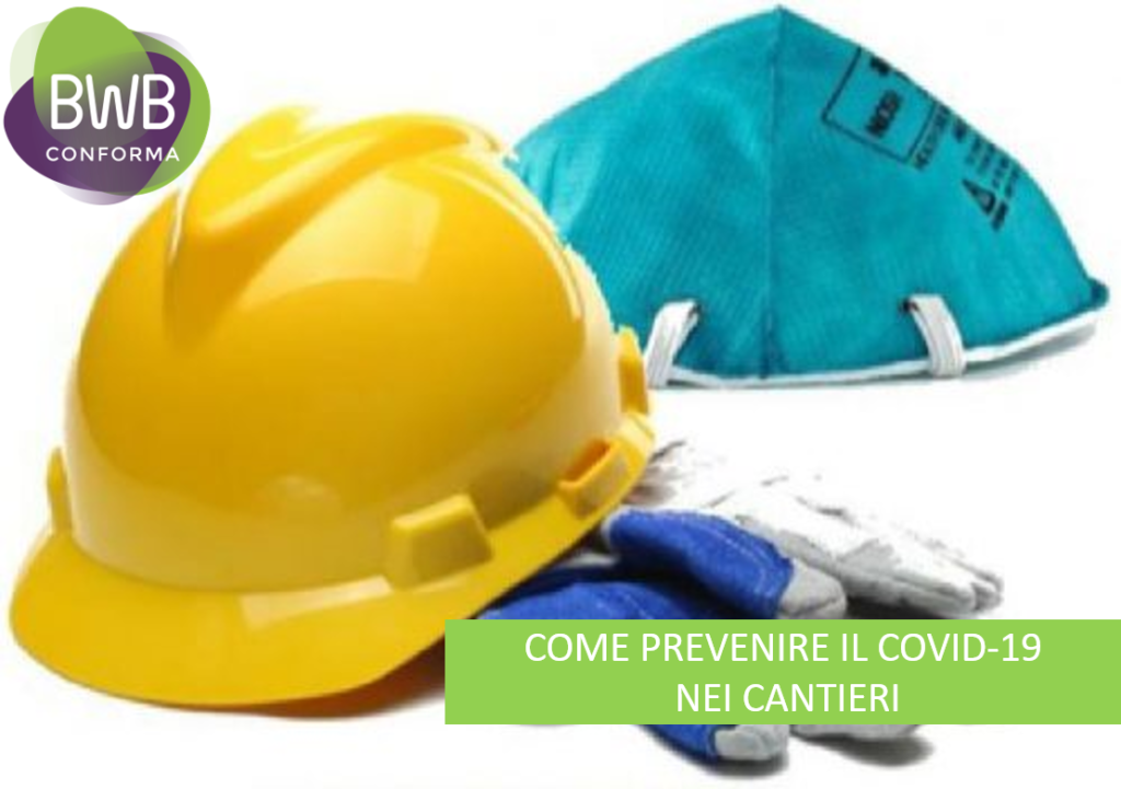 COME PREVENIRE IL COVID-19 NEI CANTIERI