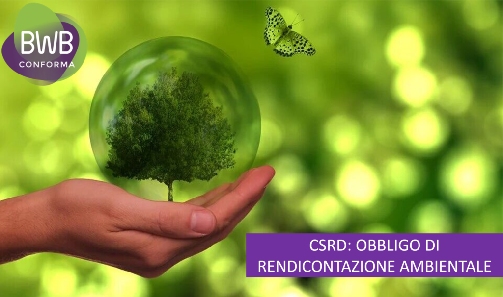 CSRD: OBBLIGO DI RENDICONTAZIONE AMBIENTALE