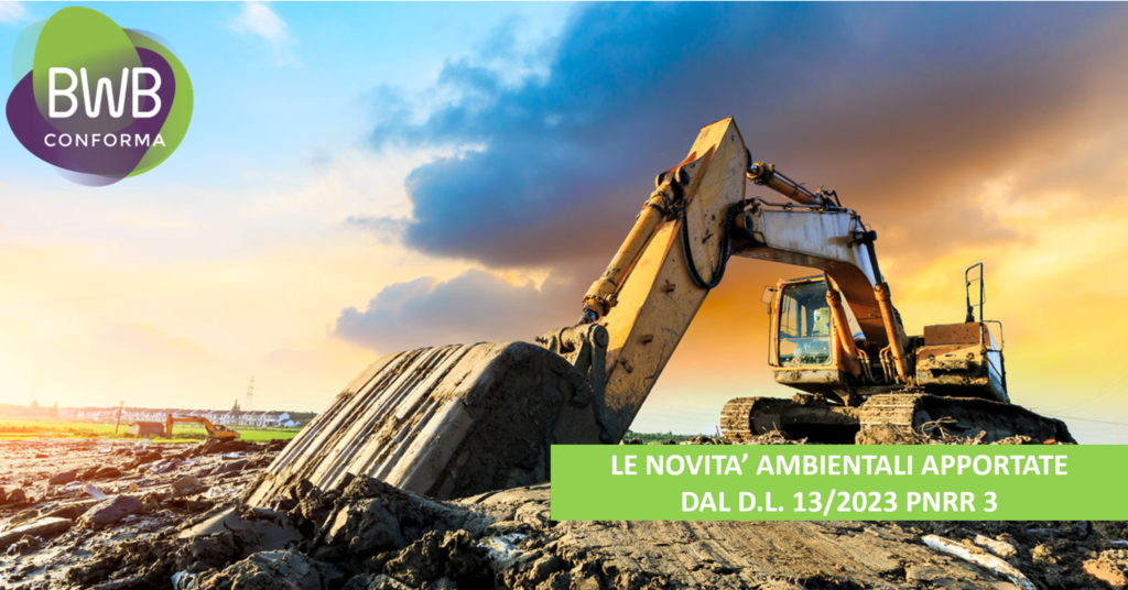 LE NOVITA’ AMBIENTALI APPORTATE DAL D.L. 13/2023 PNRR 3